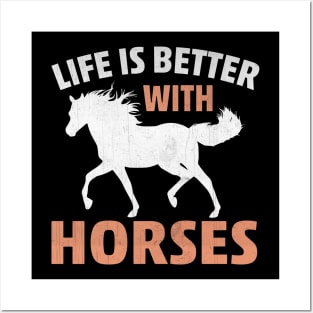 Life is Better with Horses Novelty Horse Lover Posters and Art